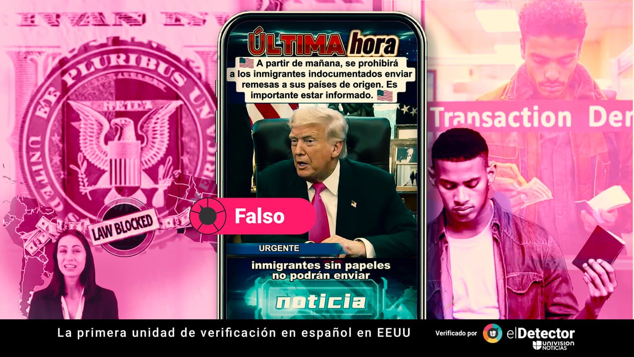 Donald Trump no ha firmado una ley que prohíba el envío de remesas por parte de inmigrantes indocumentados