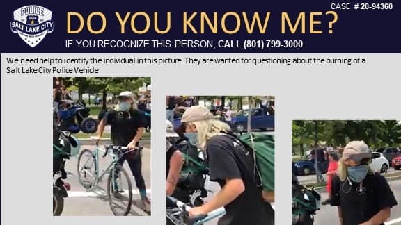 Caso # 20-94360¿Me conoces?Si reconoces a alguno de estos individuos por favor llame al (801) 799-3000Necesitamos ayuda para identificar al individuo en estas imágenes. Nos gustaría interrogarlo en relación a la destrucción de un carro de la policía de Salt Lake City.