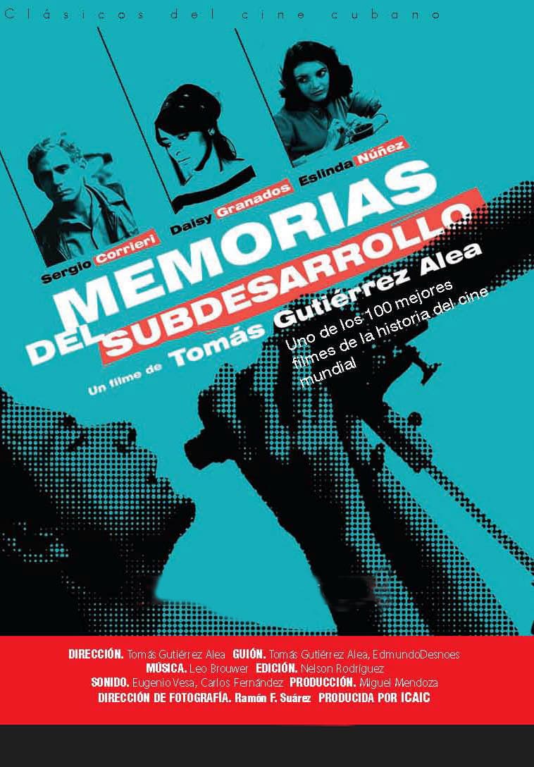 <b>Memorias del subdesarrollo</b>
<br>(1968), Cuba
<br>
<b>Director: </b>
<a href="http://www.imdb.com/name/nm0349425?ref_=tt_ov_dr">Tomás Gutiérrez Alea</a>
<br>
<b>Guión: </b>
<a href="http://www.imdb.com/name/nm0221517?ref_=tt_ov_wr">Edmundo Desnoes</a> (novela), 
<a href="http://www.imdb.com/name/nm0221517?ref_=tt_ov_wr">Edmundo Desnoes</a>
<br>
<b>Reparto: </b>
<a href="http://www.imdb.com/name/nm0180959?ref_=tt_ov_st_sm">Sergio Corrieri</a>, 
<a href="http://www.imdb.com/name/nm0334635?ref_=tt_ov_st_sm">Daisy Granados</a>, 
<a href="http://www.imdb.com/name/nm0639227?ref_=tt_ov_st_sm">Eslinda Núñez</a>
<br>Sergio opta por quedarse en Cuba cuando su mujer emigra a Miami, y es testigo del conflicto político que marcó al país durante los años 60, con incidentes como la invasión de la Bahía de Cochinos, la crisis de los misiles, las consecuencias de la revolución castrista... Todo ello se acompaña del testimonio de las condiciones de vida en el país azotado por la inestabilidad, y también, de las aventuras amorosas del protagonista. Fue la primera cubana rodada después de la revolución en ser estrenada en Estados Unidos.