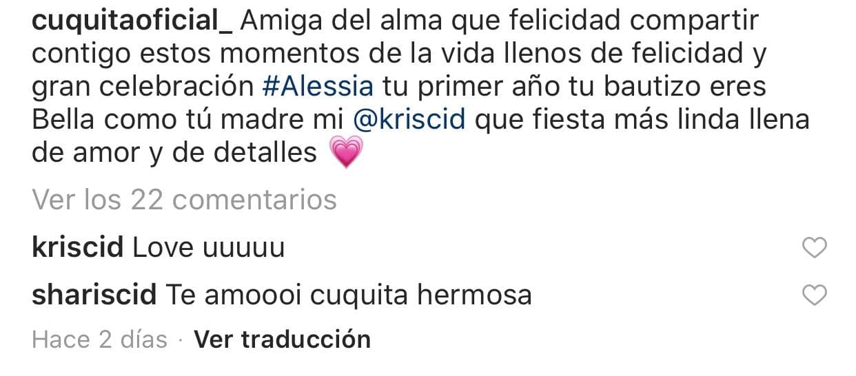 "Amiga del alma, qué felicidad compartir contigo estos momentos de la vida llenos de felicidad y gran celebración. Alessia tu primer año, tu bautizo. Eres bella como tu madre, mi Kris Cid. Qué fiesta más linda llena de amor y de detalles", escribió la protagonista de telenovelas como 
<b><a href="https://www.univision.com/shows/por-amar-sin-ley" target="_blank">El vuelo de la victoria.</a></b>