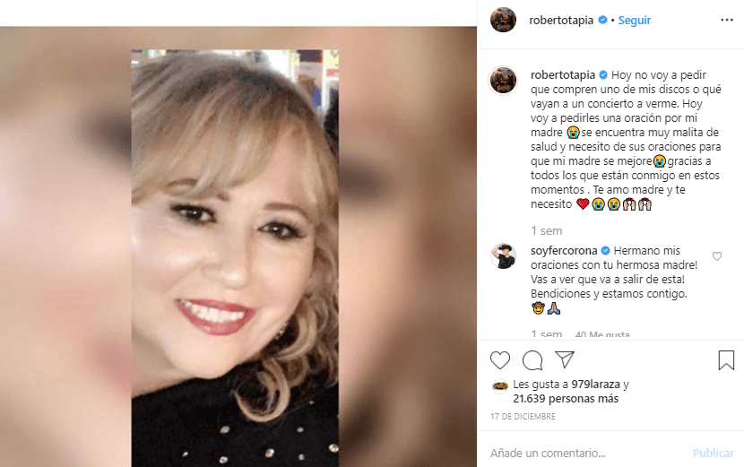 El pasado 17 de diciembre, Roberto Tapia pidió a todos sus seguidores de Instagram y Facebook que hicieran oración por ella, debido a que se encontraba "malita de salud".