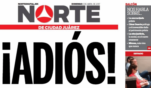 "¡Adiós!": así anuncia su cierre el diario mexicano Norte tras el asesinato de una periodista