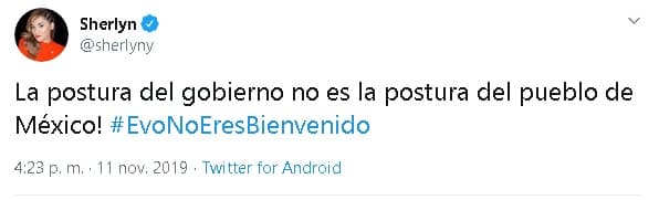 Sherlyn 
<b><a href="https://twitter.com/sherlyny/status/1194017726483685377" target="_blank">opinó </a></b>que la decisión del gobierno mexicano no se alineaba con la del pueblo: "¡La postura del gobierno no es la postura del pueblo de México!".