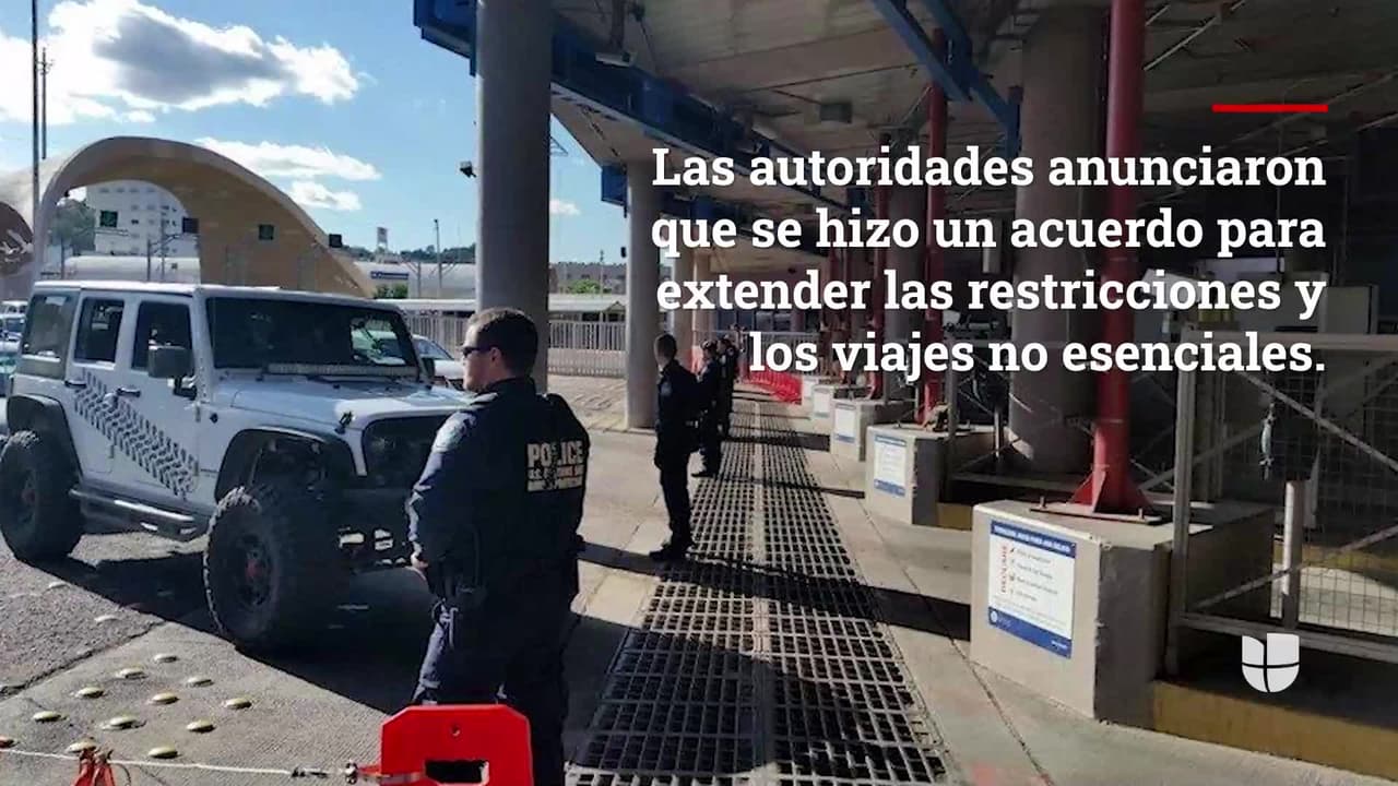 El cierre parcial de la frontera con México seguirá en efecto hasta el 21 de agosto del 2021.