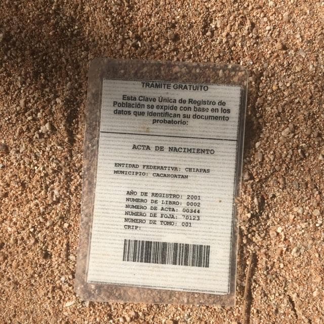 El documento fue emitido en Chiapas y pertemece, se cree, a un inmigrante que murió en el desierto.