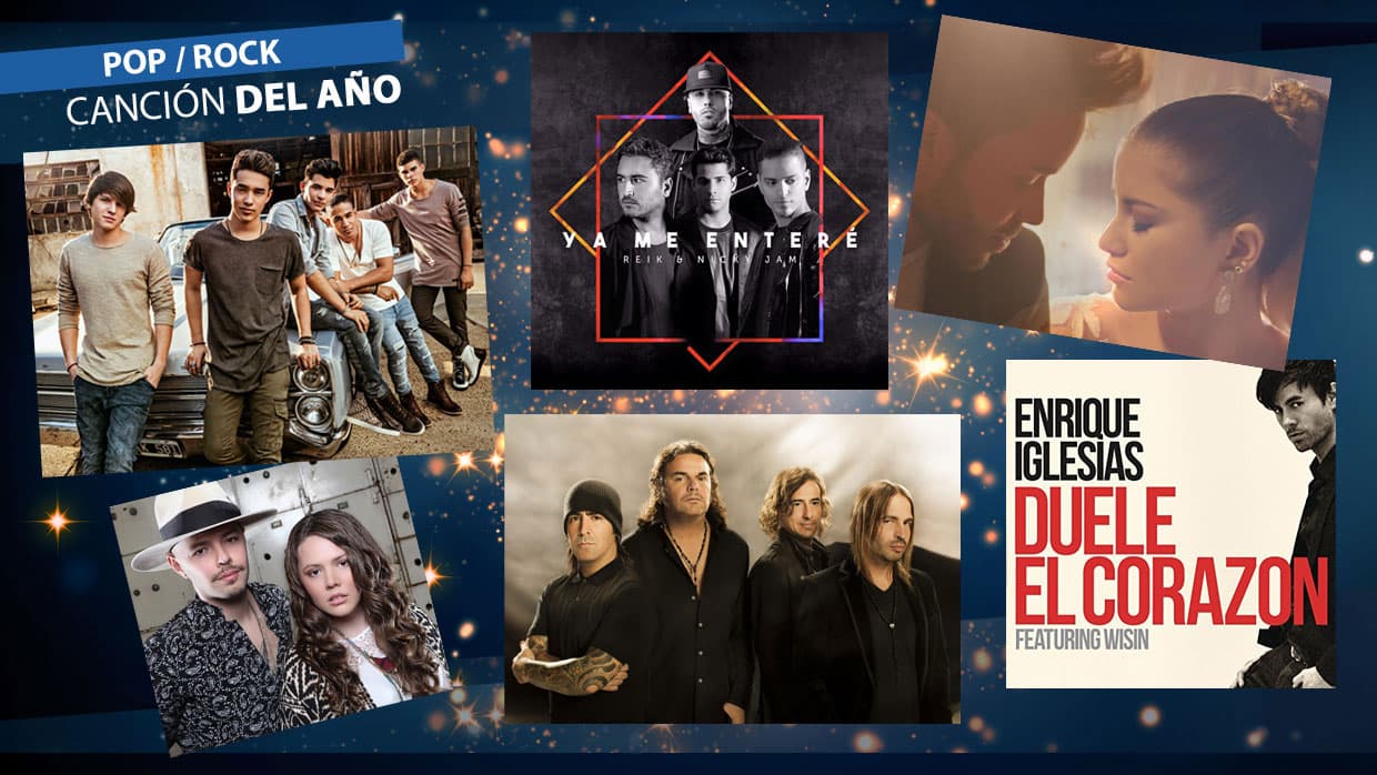 Estas son las canciones nominadas en la categoría Pop / Rock de Premio Lo Nuestro 2017.