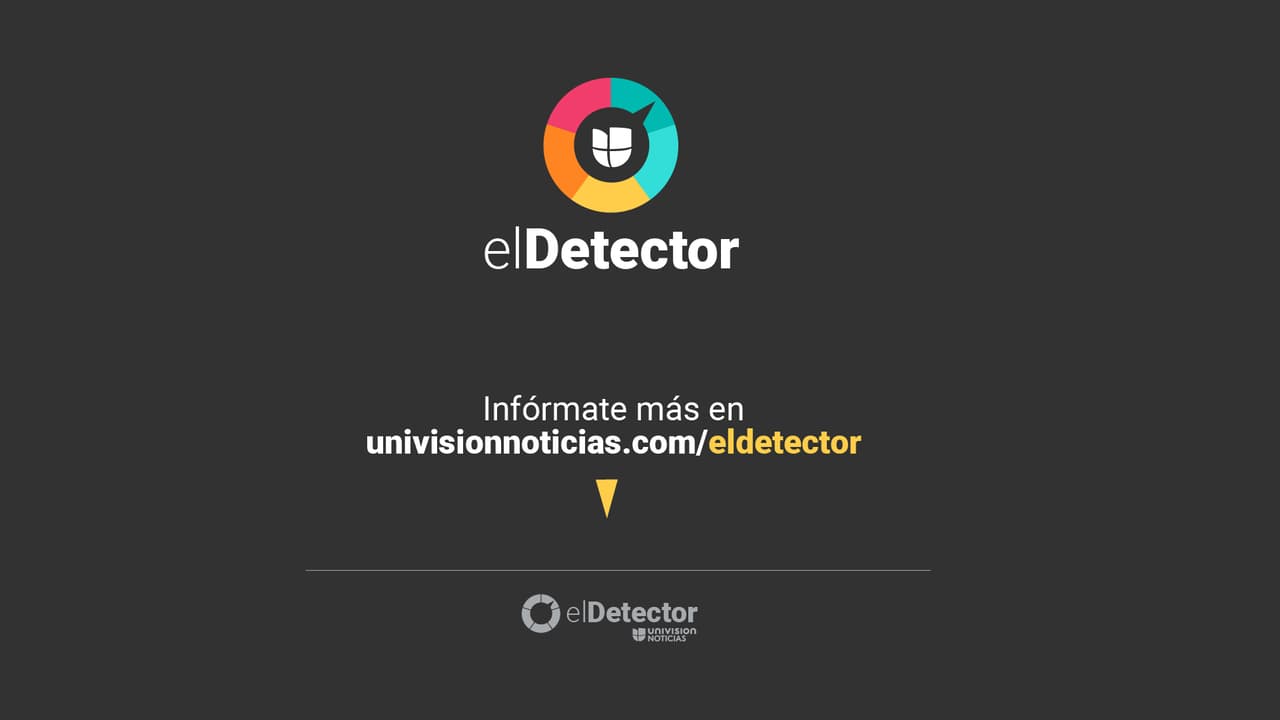 <a href="https://www.univision.com/eldetector" target="_blank">Aquí puedes leer la verificación completa de <b>El Detector</b></a>.