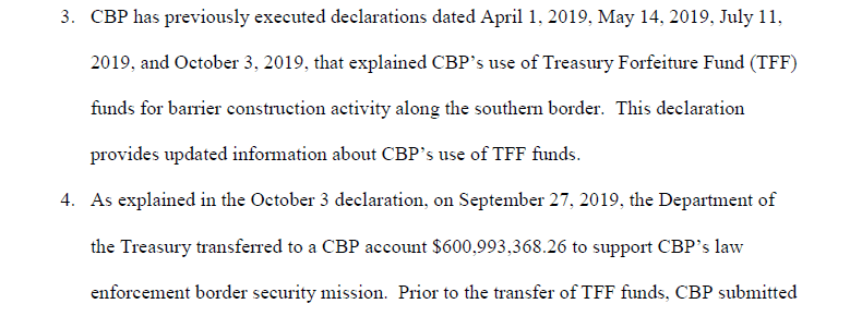 En este documento judicial, Loren Flossman, de la Patrulla Fronteriza (CBP), declaró en enero que "El Departamento del Tesoro transfirió a una cuenta de CBP $600,993,368.26 para apoyar la misión de aplicación de la ley de CBP", que incluyó la construcción de barreras a lo largo de la frontera sur.