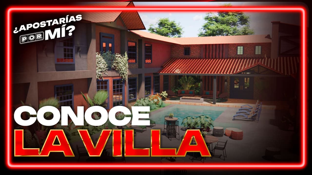 ¡EXCLUSIVA! Conoce la villa en la que 12 parejas de famosos vivirán en ¿Apostarías por Mí?