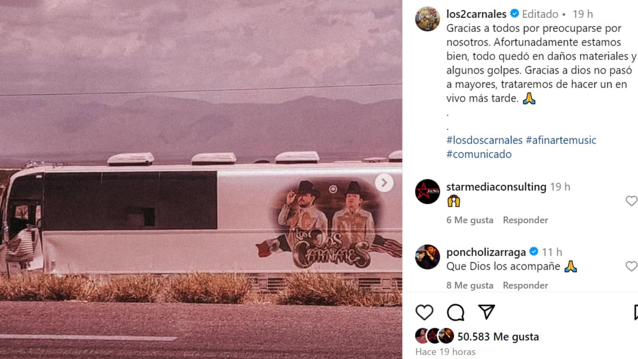Los Dos Carnales emitieron un comunicado para dar a conocer que ellos están bien tras el accidente que sufrieron en su autobús.