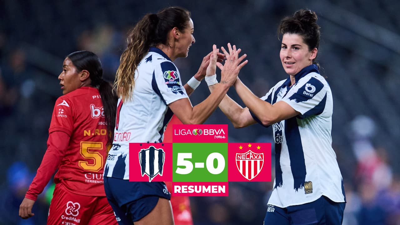 Resumen | A base de golazos, Rayadas humilla a Necaxa en Liga MX Femenil