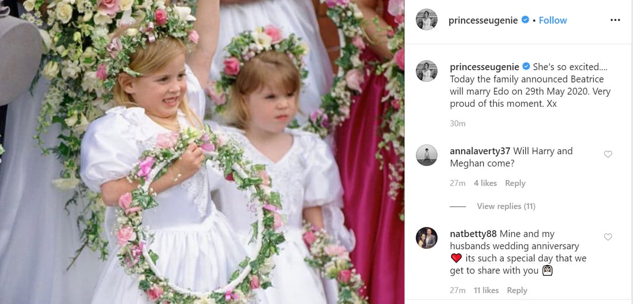 La hermana menor de la princesa Beatrice, Eugenie, reaccionó ante el anuncio y publicó 
<b><a href="https://www.instagram.com/p/B8RQly7lb4Y/?igshid=1qif6mornqlhv" target="_blank">esta foto</a></b> de su niñez: "
<b>Está muy emocionada</b>... Hoy la familia anunció que Beatrice se casará con 'Edo' el 29 de mayo de 2020. Muy orgullosa de este momento. Xx ('besos')".
<br>