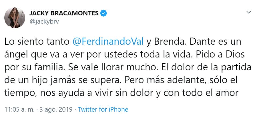 Tras la pérdida de Ferdinando y Brenda, Bracamontes les envió un mensaje en su cuenta de Twitter, donde les confesó que "
<b>el dolor de la partida de un hijo jamás se supera</b>", pero el tiempo ayuda a aligerar la tristeza.
<br>