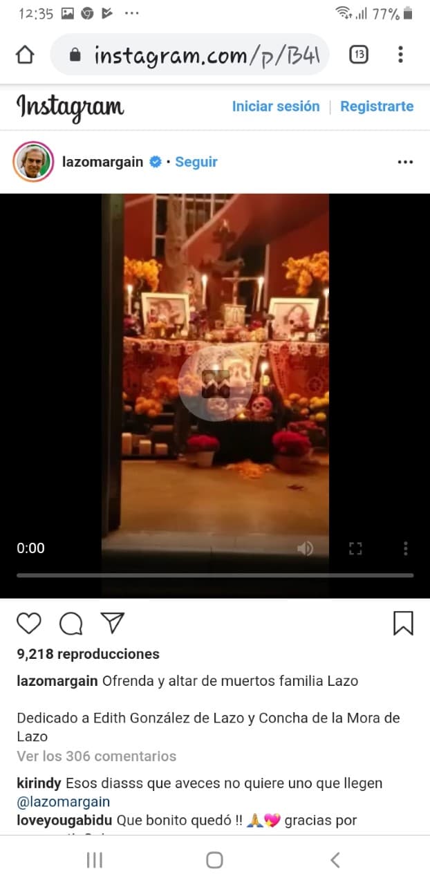"Ofrenda y altar de muertos familia Lazo", escribió el economista al pie del video y destacó: "Dedicado a Edith González de Lazo y Concha de la Mora de Lazo".