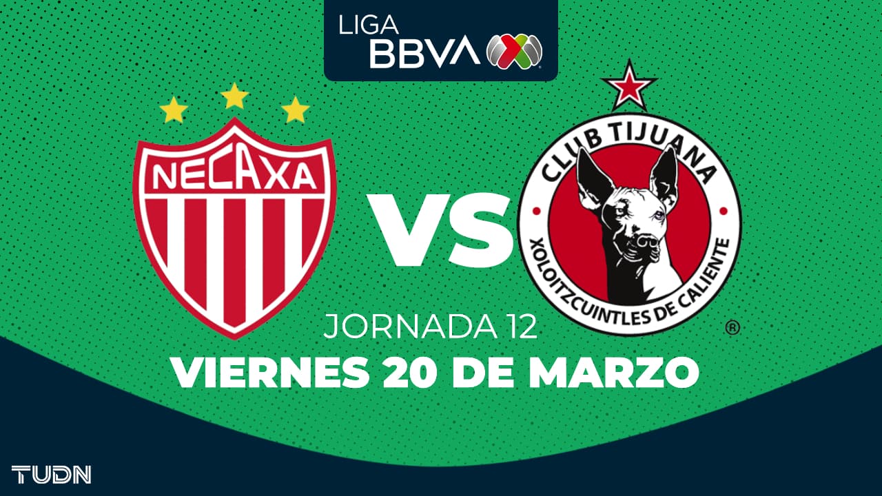 Horario y dónde ver el Necaxa vs. Tijuana de la Jornada 12 del Clausura 2026