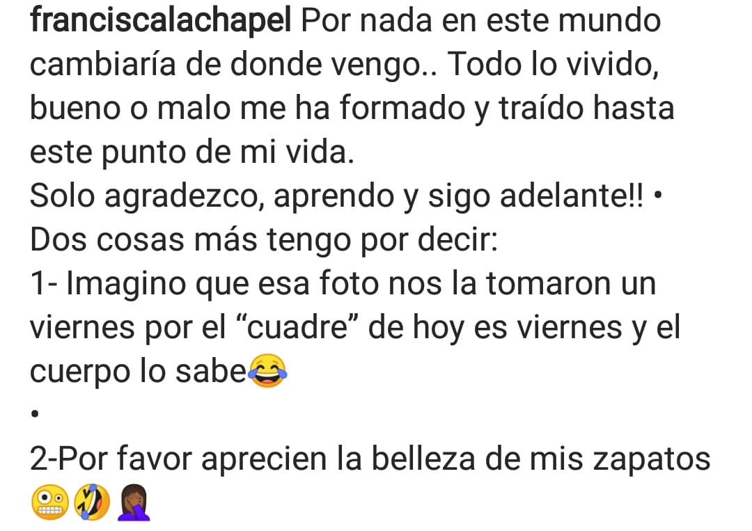 Francisca también pidió que observaran su calzado y tomó con humor el estilo que en ese entonces usaba.