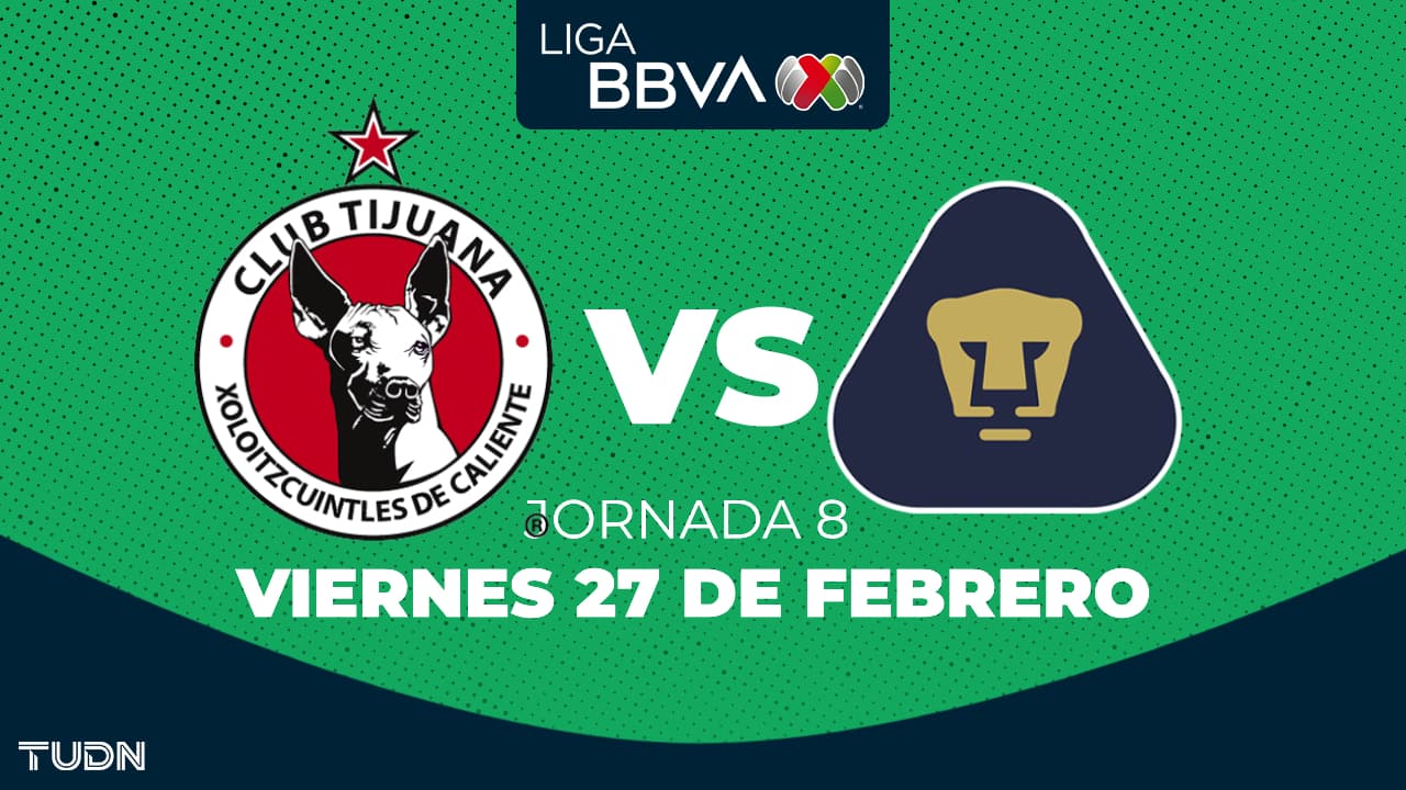 Tijuana vs. Pumas: horario y dónde ver el partido de la Jornada 8 del Clausura 2026