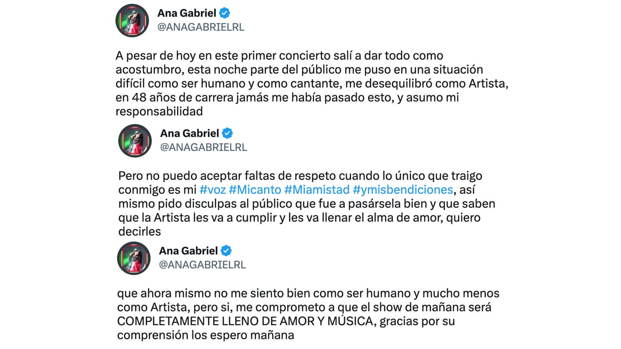 Estos son los mensajes que publicó Ana Gabriel en los que acusó haber sido supuestamente objeto de "faltas de respeto" por parte del público en un concierto de este fin de semana.