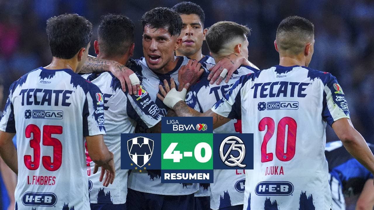 Resumen | Monterrey vs Querétaro: Rayados golea a los Gallos en casa