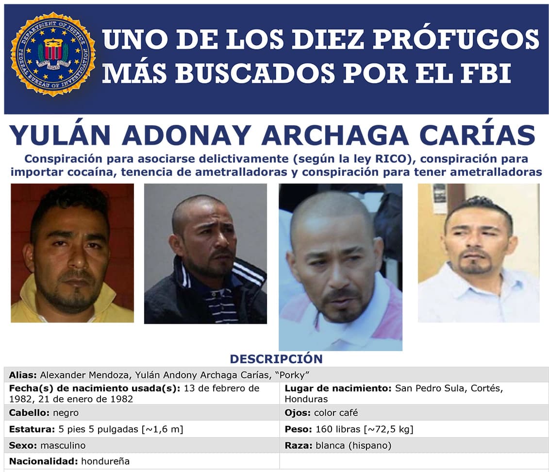 Yulan Archaga Carias alias Porky, uno de los más buscados del FBI.