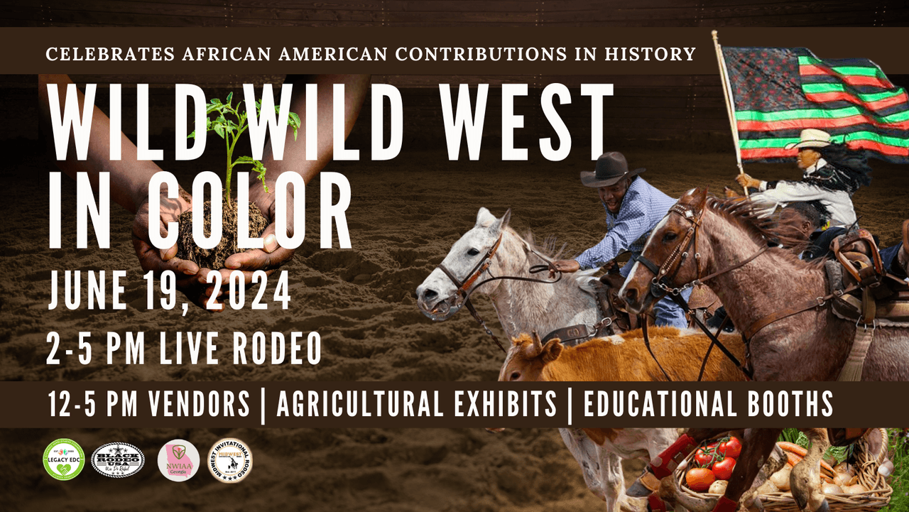 <b>Evento</b>: Wild Wild West In Color Rodeo and Agircultural Expo
<br>
<b>Fecha</b>: 19 de junio
<br>
<b>Lugar</b>: Jim R. Miller Park. 2245 Callaway Rd SW. Marietta, GA. 30008
<br>
<b>Sitio web</b>: 
<a href="https://www.wildwestincolor.com/">https://www.wildwestincolor.com/</a> 
<br>
<br>Este rodeo de Juneteenth mostrará el legado perdurable de los 'vaqueros, vaqueras, ganaderos y agricultores afroamericanos con un enfoque en la innovación, la sostenibilidad y el crecimiento. Los asistentes experimentarán una amplia gama de exhibiciones, demostraciones y stands educativos que destacan las tecnologías y prácticas que dan forma al futuro de la agricultura. Además, una variedad de vendedores ofrecerá cocina auténtica, artesanías y productos sostenibles de origen local.
