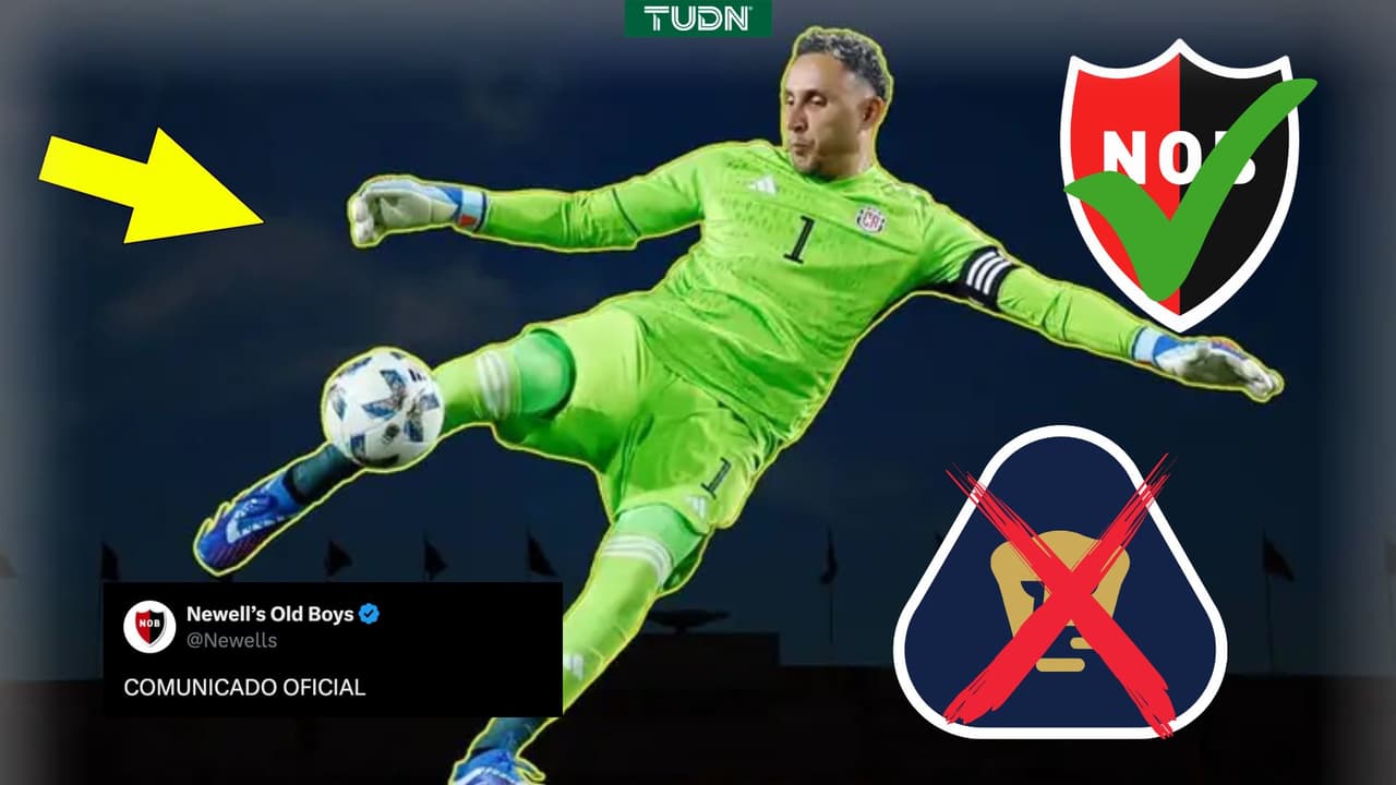 ¡Newell’s se lo roba! Chamaquean a Pumas con el fichaje de Keylor Navas