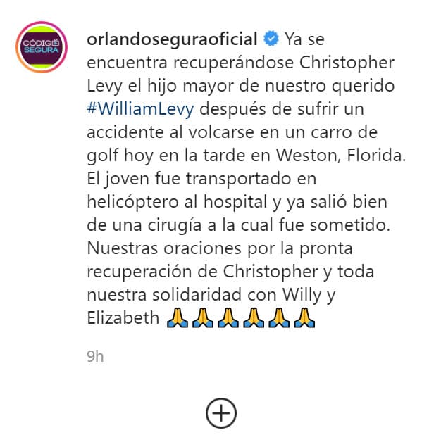 El comunicador Orlando Segura afirmó a través de su cuenta de Instagram que el hijo de William Levy 
<b><a href="https://www.instagram.com/p/CF8jBbQHwER/" target="_blank">"salió bien" </a></b>de la operación quirúrgica a la que fue sometido.