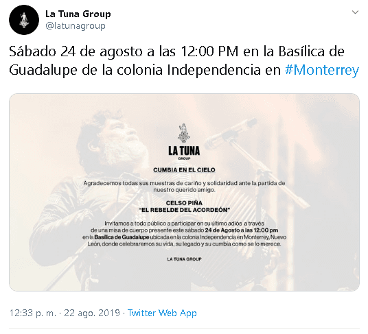 Este sábado 24 de agosto se le realizará un 
<b><a href="https://www.univision.com/local/chicago-wgbo/en-fotos-asi-fue-el-ultimo-concierto-de-celso-pina-fotos" target="_blank">acto de despedida </a></b>abierto al público a las 12:00 horas en la Basílica de Guadalupe, ubicada en la colonia Independencia, de Monterrey, México, lugar en el que él nació.