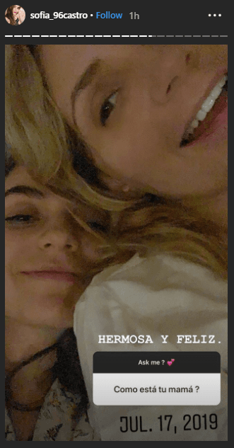 Un día antes del incidente, Sofía declaró que su mamá se encontraba "hermosa y feliz", esto tras una dinámica de pregunta y respuesta que realizó con sus seguidores en Instagram.
