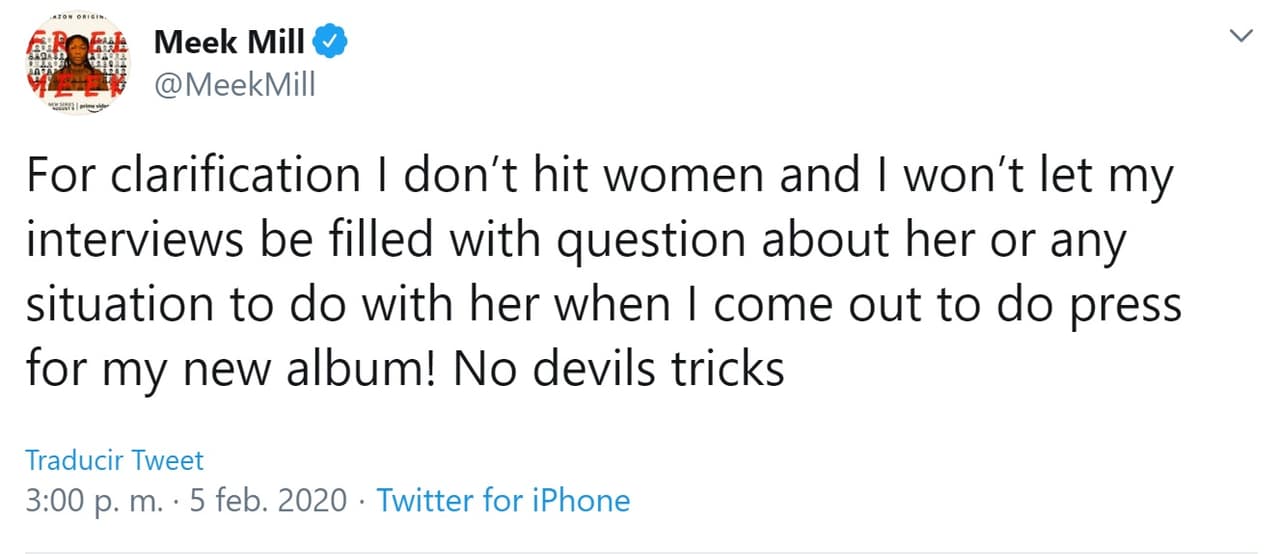 En 
<b><a href="https://twitter.com/MeekMill/status/1225162187615981569" target="_blank">otro tuit</a></b>, el rapero volvió a negar las acusaciones de abuso físico hacia las mujeres y advirtió que no permitirá que sus entrevistas "se llenen de preguntas" sobre Minaj "o cualquier situación que tenga que ver con ella". 
<br>