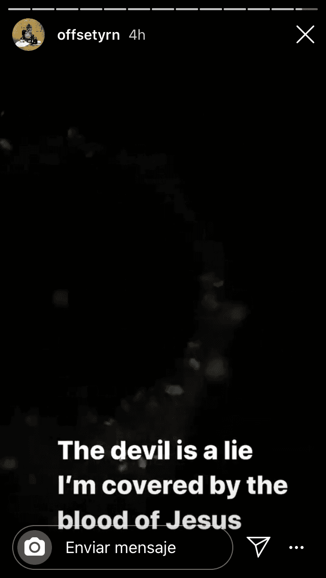 El cantante del grupo Migos publicó durante la madrugada el siguiente mensaje en Instagram: "
<b>El diablo es un mentiroso</b>, estoy cubierto por la sangre de Jesús".