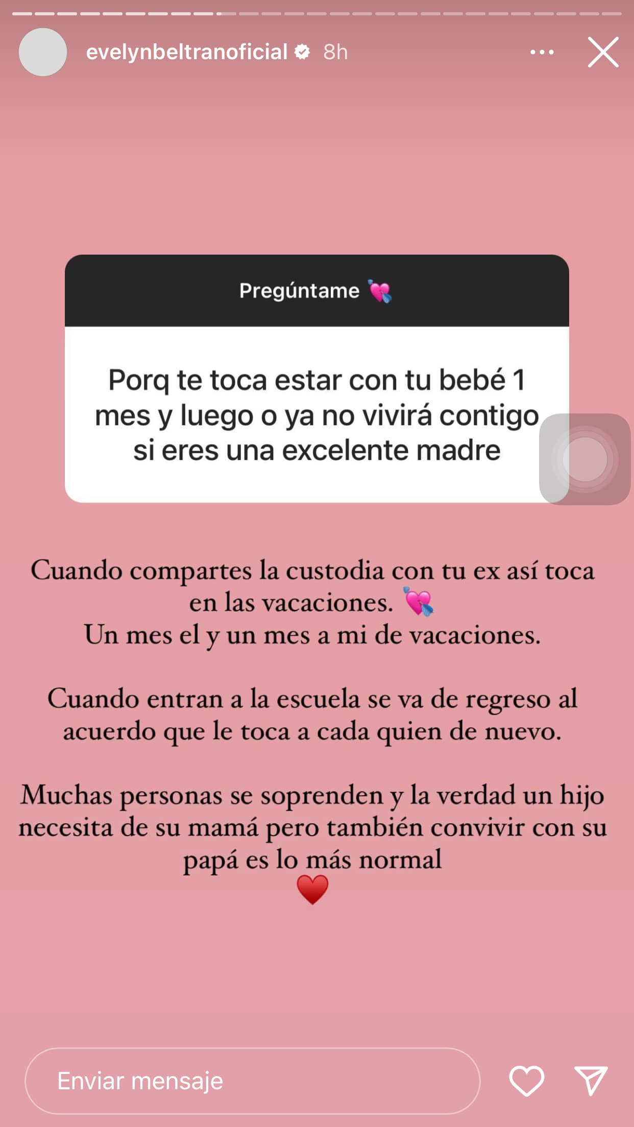 "Cuando compartes la custodia con tu ex, 
<b>así toca en las vacaciones</b>", explicó, "un mes él y un mes a mi". 
<br>