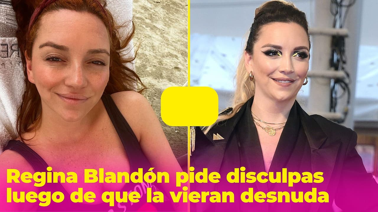 Regina Blandón pide disculpas luego de que la vieran desnuda: “Me crucé sin nada arriba”