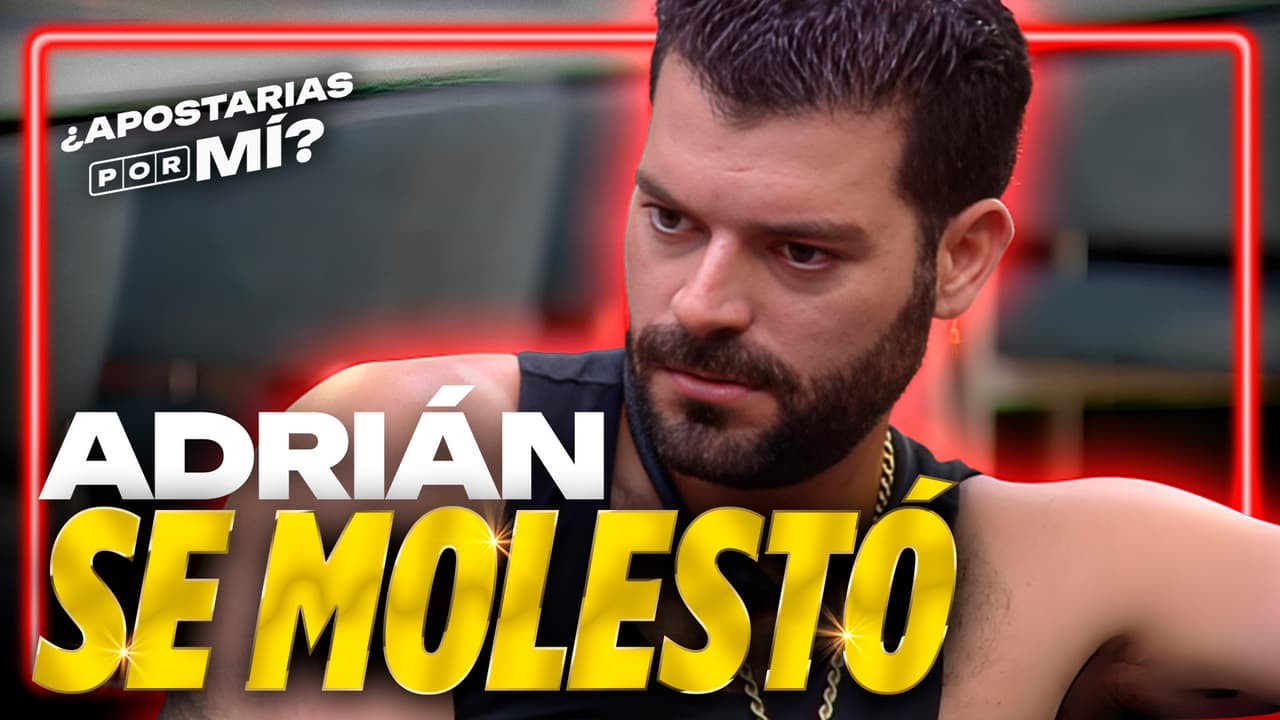 Adrián REACCIONÓ con ENOJO al saber que Nuja se RINDIÓ en la prueba