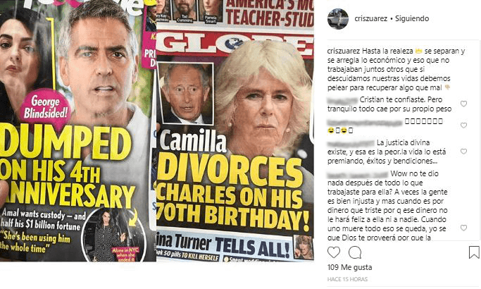 "Hasta la realeza se separan y se arregla lo económico, y eso que no trabajaban juntos. Otros que sí descuidamos nuestras vidas debemos pelear para recuperar algo, qué mal.", sentenció Cristian.