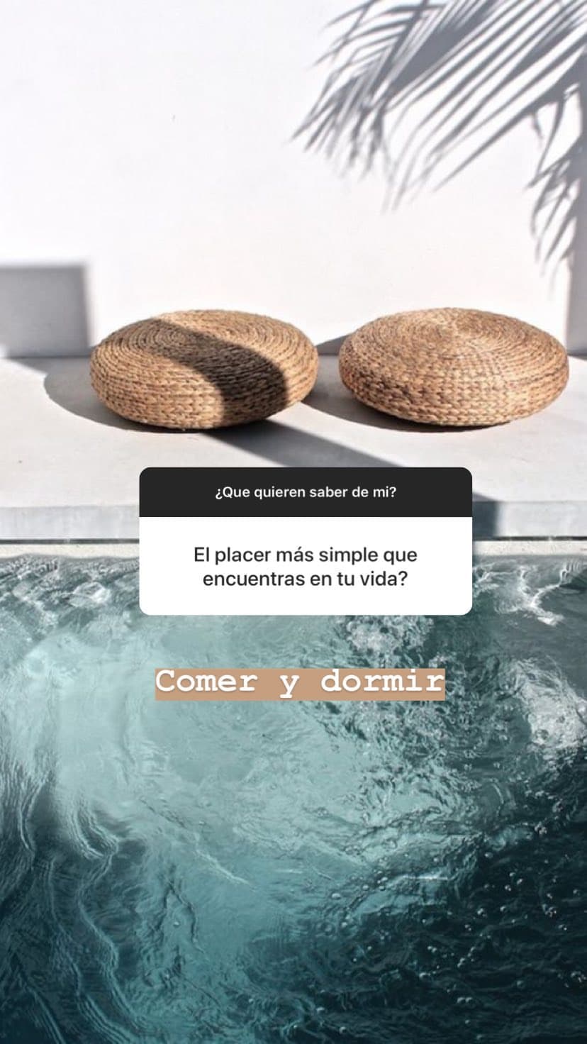 Asimismo, reveló que los placeres que más disfruta en la vida son comer y dormir.