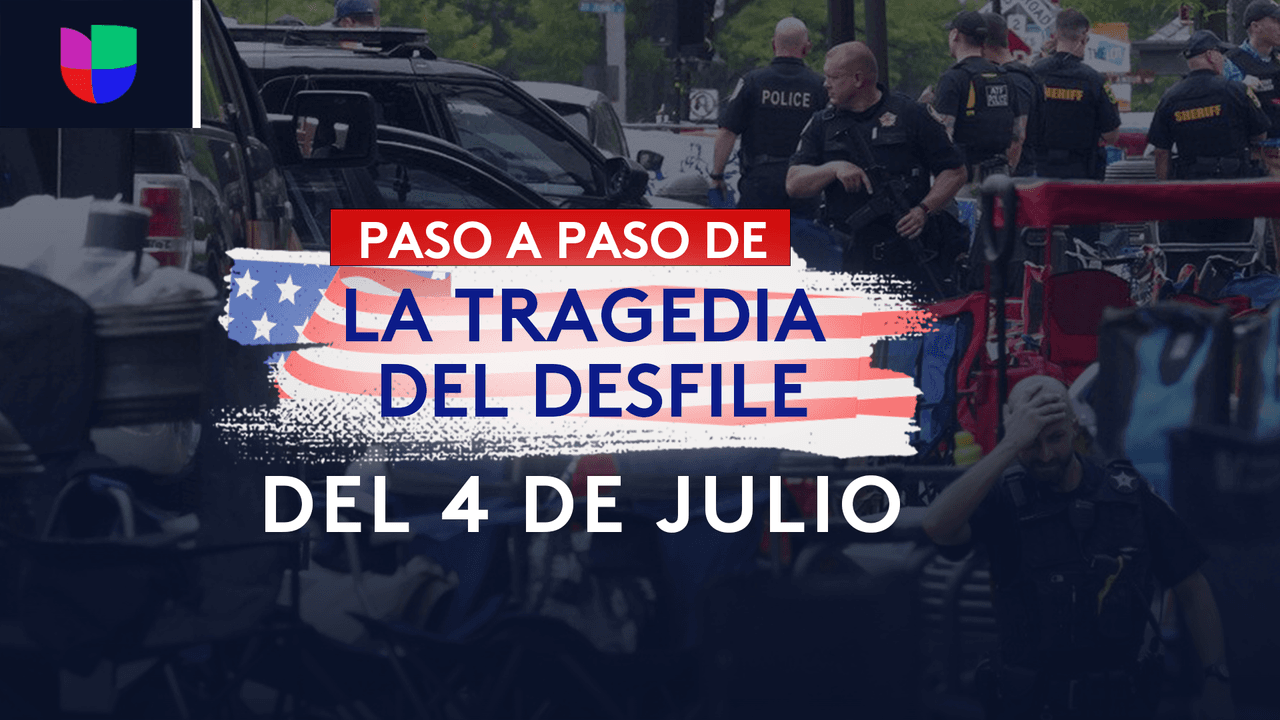 Tiroteo masivo de Highland Park: el paso a paso de la tragedia del desfile del 4 de Julio