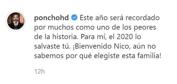 "Para mí, el 2020 lo salvaste tú. ¡Bienvenido 'Nico', aún no sabemos porqué elegiste esta familia! Alias 'Pandemio'...".
<br>