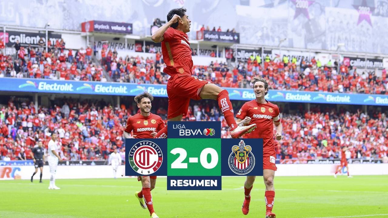 Resumen | Toluca gana a Chivas y le arrebata el liderato