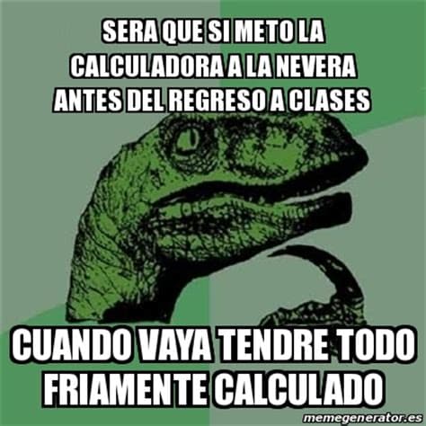 Muy buena pregunta, pero mejor regresa a la escuela.