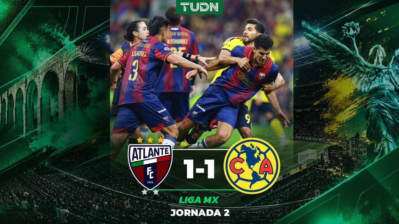 Resumen | ¡Empate vibrante! Atlante y América no logran sacar diferencia en el marcador