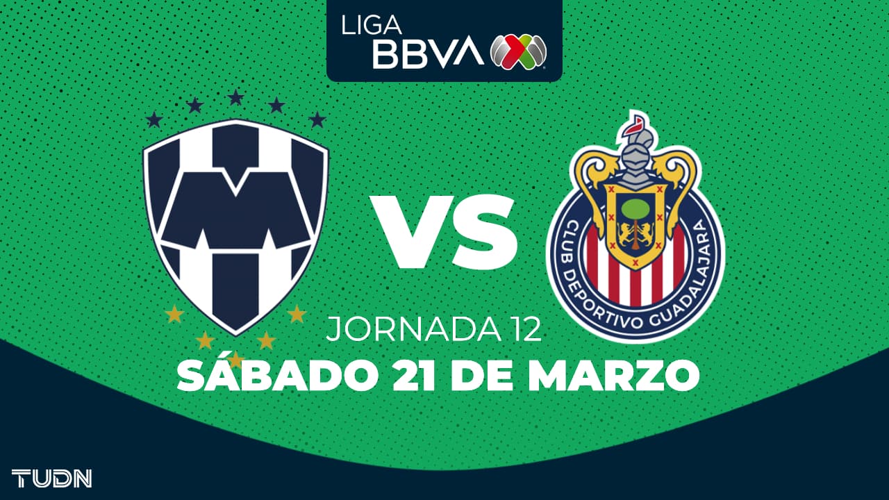 Horario y dónde ver el Monterrey vs. Chivas de la Jornada 12 del Clausura 2026