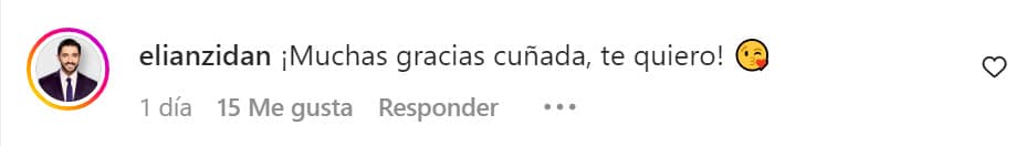 "¡
<b>Muchas gracias cuñada</b>, te quiero!", le respondió él.
<br>