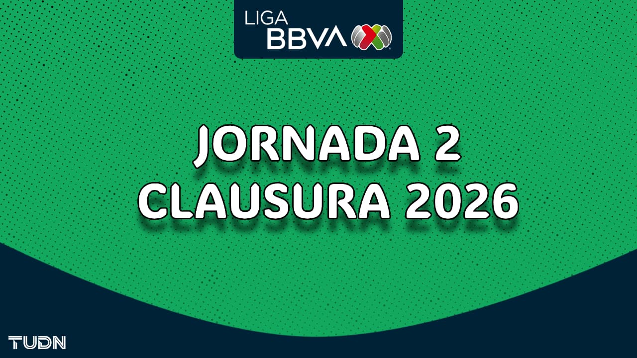 Así se juega y puedes ver la Jornada 2 de Clausura 2026