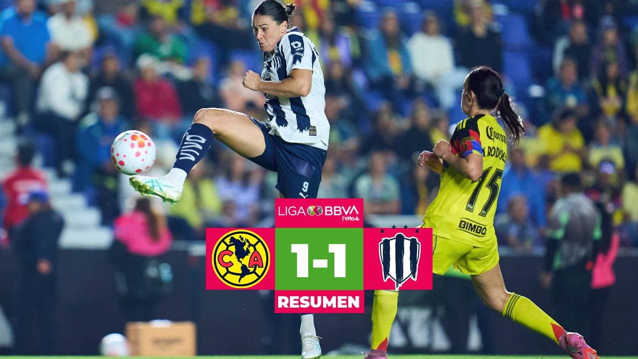 Resumen | Rayadas le roba dos puntos al América