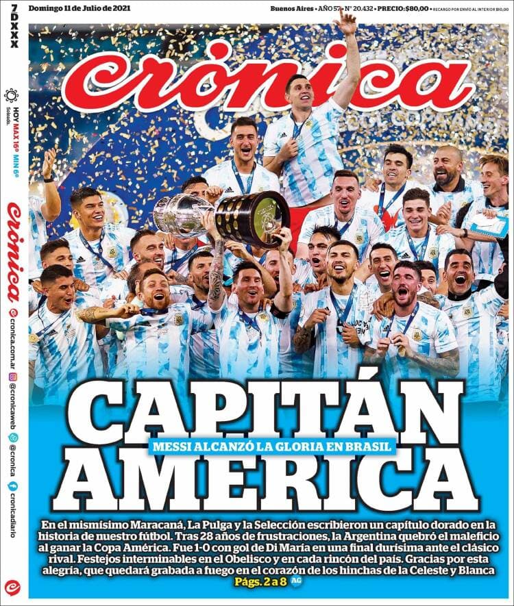 Argentina rompe la maldición y 28 años después consigue, de la mano de Lionel Messi, el título de campeones de la Copa América. La prensa argentina enaltece la hazaña, así como la prensa internacional del continente americano.