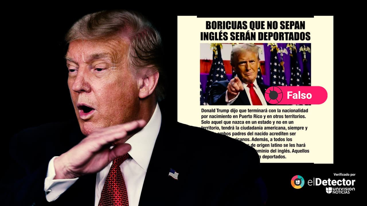 Donald Trump no ha declarado que los “boricuas” que no sepan inglés serán deportados: es una desinformación 