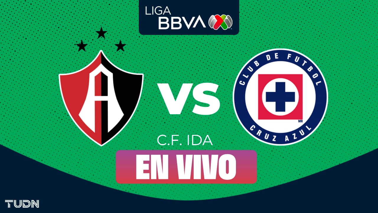 Atlas vs. Cruz Azul  EN VIVO Cuartos de Final Ida Liga MX: Horario y dónde ver
