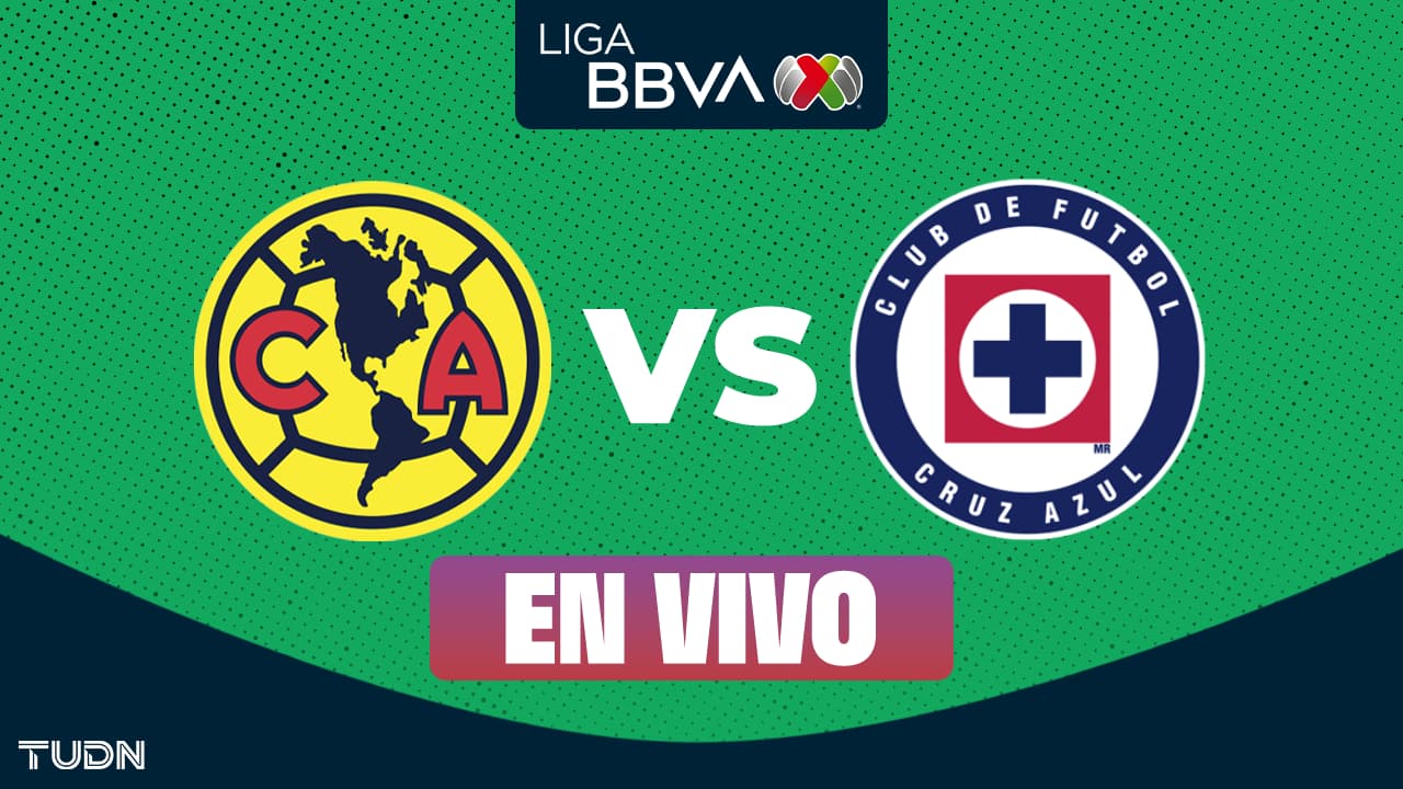 América vs. Cruz Azul EN VIVO: Alineaciones confirmadas del Clásico Joven