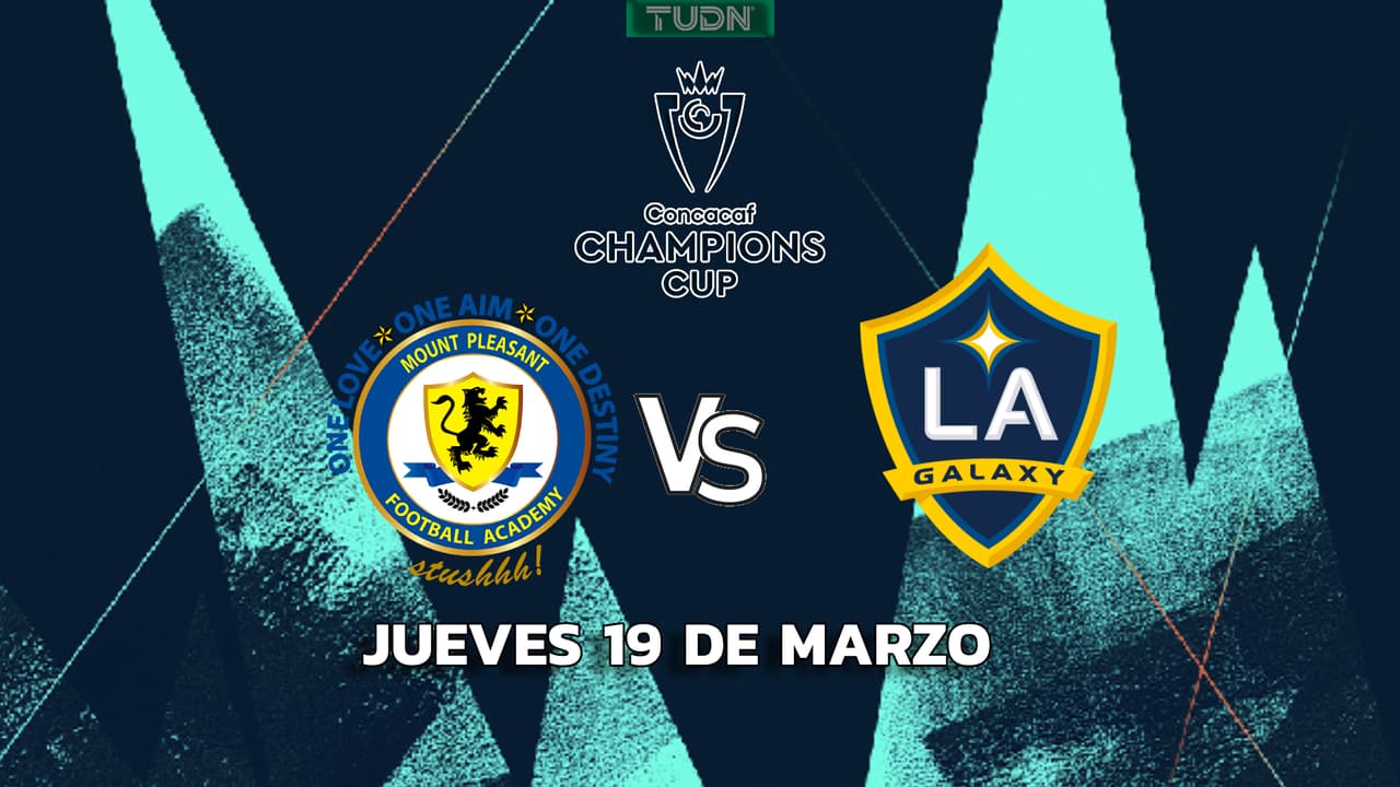 Horario y dónde ver Mount Pleasant vs. LA Galaxy de la Concachampions 2026